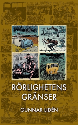 Rörlighetens gränser: Dikter och teckningar 201... [Swedish] 9176993329 Book Cover