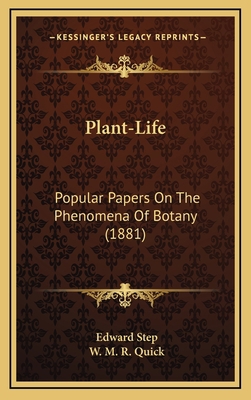 Plant-Life: Popular Papers on the Phenomena of ... 116430402X Book Cover