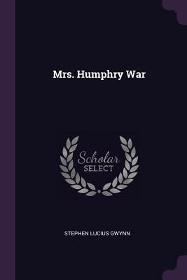 Mrs. Humphry War 1378633024 Book Cover