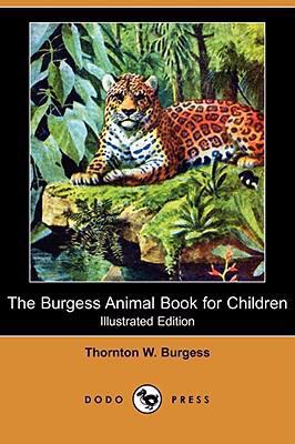 The Burgess Animal Book for Children (Illustrat... 1409920526 Book Cover