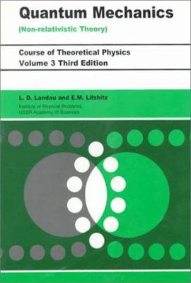 Quantum Mechanics Non-Relativistic Theory, Thir... 0080291406 Book Cover