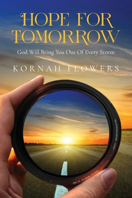 Hope for Tomorrow: God Will Bring You Out Of Ev...            Book Cover