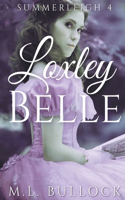 Loxley Belle B09FC7XCN6 Book Cover