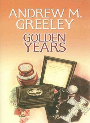 Golden Years [Large Print] 1585475661 Book Cover