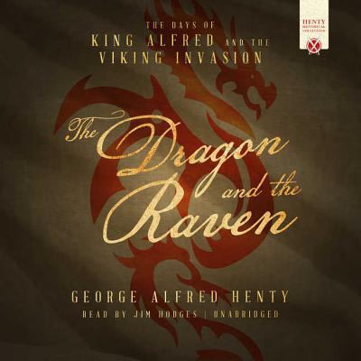 The Dragon and the Raven: The Days of King Alfr... 1504789571 Book Cover