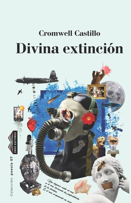 Divina extinción [Spanish] B0BTRPH89R Book Cover