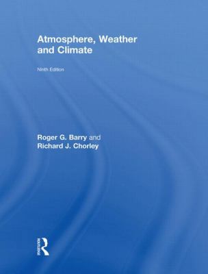 Atmosphere, Weather and Climate 0415465699 Book Cover