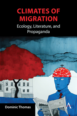 Climates of Migration: Ecology, Literature, and... 1839996277 Book Cover