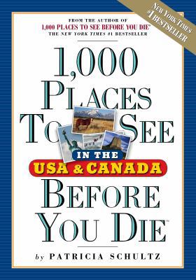 1000 Places to See in the U.S.A. & Canada Befor... 0761136916 Book Cover