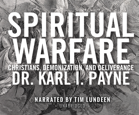 Spiritual Warfare: Christians, Demonization and... 1520091796 Book Cover