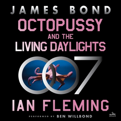 Octopussy and the Living Daylights: A James Bon... B0D2LPWS2M Book Cover