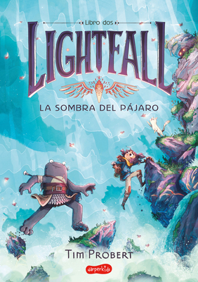 Lightfall: La Sombra del Pájaro (Libro 2) (Ligh... [Spanish] 8418774681 Book Cover