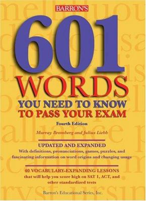 601 Words You Need to Know to Pass Your Exam 0764128167 Book Cover