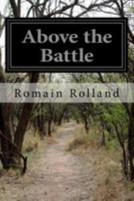 Above the Battle 1530925045 Book Cover