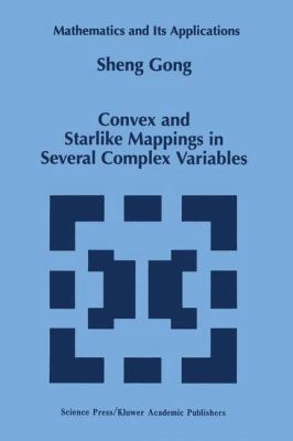 Convex and Starlike Mappings in Several Complex... 9401061912 Book Cover