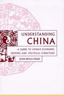 Understanding China: A Guide to China's Culture... 0809094886 Book Cover