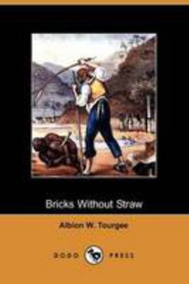 Bricks Without Straw (Dodo Press) 1409969843 Book Cover