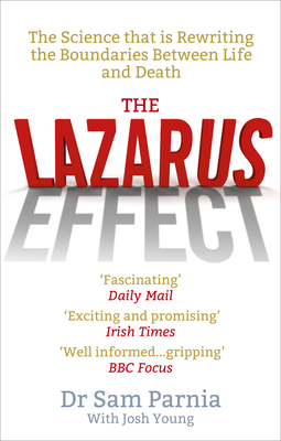 The Lazarus Effect: The Science That is Rewriti... 1846043085 Book Cover