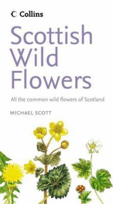 Scottish Wild Flowers 0007197365 Book Cover