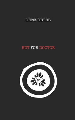 Hot For Doctor B09GXKMXRF Book Cover