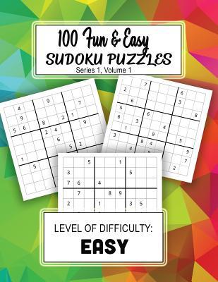 100 Fun and Easy Sudoku Puzzles: Level of Diffi... 1097748359 Book Cover