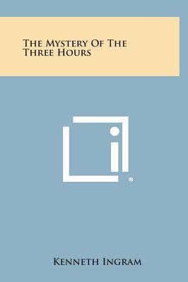 The Mystery of the Three Hours 1258945959 Book Cover