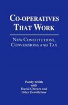 Cooperatives That Work: New Constitutions, Conv... 0851244629 Book Cover