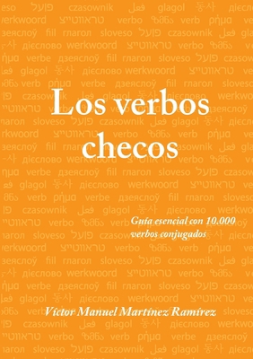 Los verbos checos [Spanish] 1447762533 Book Cover