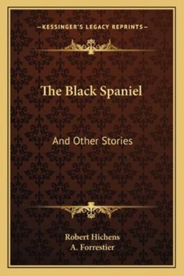 The Black Spaniel: And Other Stories 1163292362 Book Cover