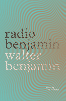 Radio Benjamin 1781685754 Book Cover
