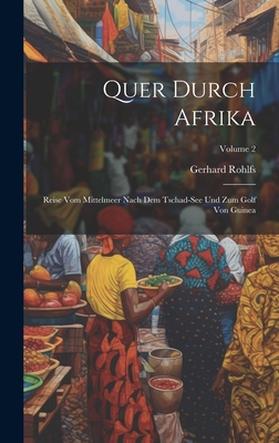 Quer Durch Afrika: Reise Vom Mittelmeer Nach De... [German] 1020264942 Book Cover