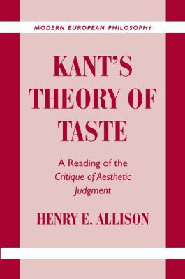 Kant's Theory of Taste: A Reading of the Critiq... 0521795346 Book Cover
