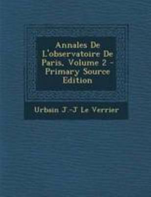 Annales De L'observatoire De Paris, Volume 2 - ... [French] 1295059312 Book Cover