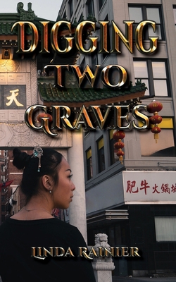 Digging Two Graves 0960022945 Book Cover