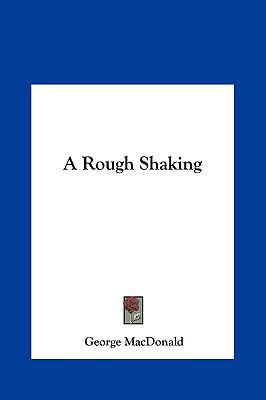 A Rough Shaking 1161418709 Book Cover