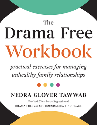 The Drama Free Workbook: Practical Exercises fo... 0593712676 Book Cover