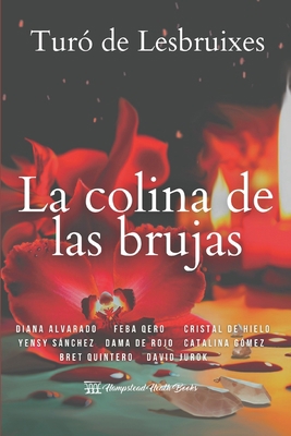 La colina de las brujas: Turó de Lesbruixes [Spanish] 6280114643 Book Cover