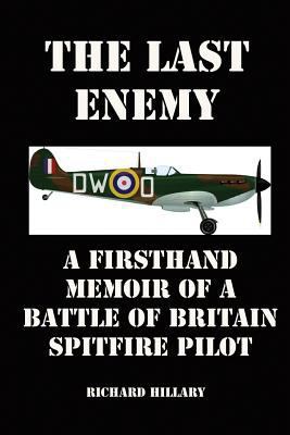 The Last Enemy: A Firsthand Memoir of a Battle ... 1610010698 Book Cover