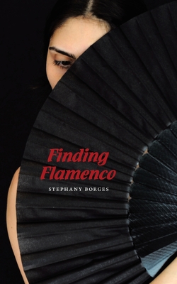 Finding Flamenco 1480883964 Book Cover