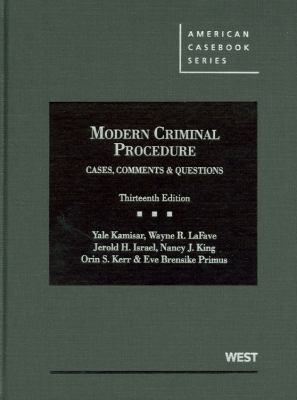 Modern Criminal Procedure: Cases, Comments and ... 0314911677 Book Cover