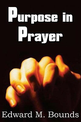 Purpose in Prayer 1612030068 Book Cover