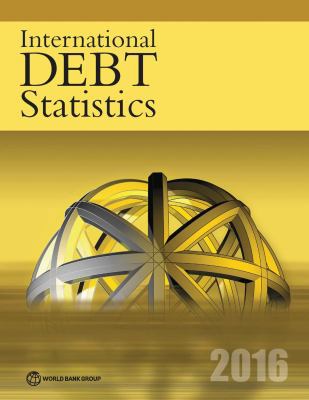 International Debt Statistics 2016 1464806810 Book Cover