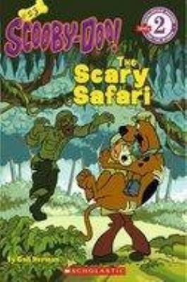 The Scary Safari : Scooby-Doo, #23 (Developing ... B001TQUSQA Book Cover