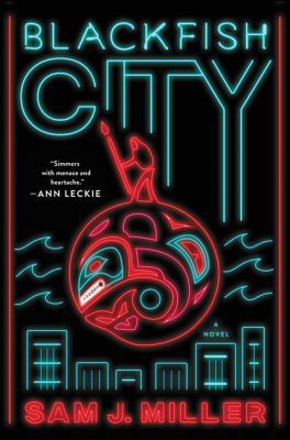 Blackfish City 0062684825 Book Cover