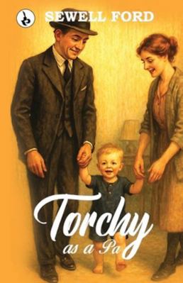 Torchy as a Pa B0FPXT221P Book Cover