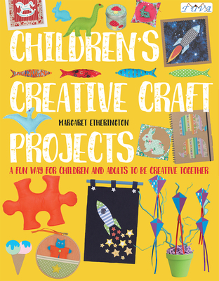 Children's Creative Craft Projects 6059192580 Book Cover