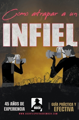 Como atrapar a un infiel [Spanish] B0CS4VM2GM Book Cover