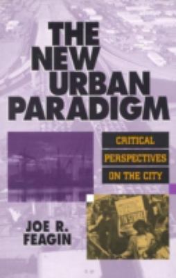The New Urban Paradigm: Critical Perspectives o... 0847684989 Book Cover