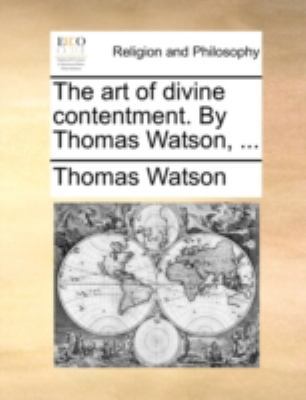 The Art of Divine Contentment. by Thomas Watson... 1140769510 Book Cover