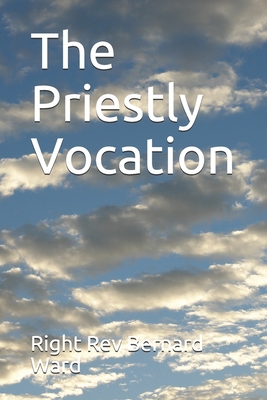 The Priestly Vocation 1661315399 Book Cover